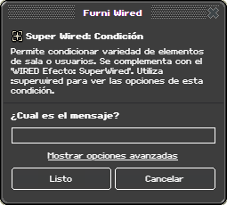 Ventana de configuración de Super Wired: Condición